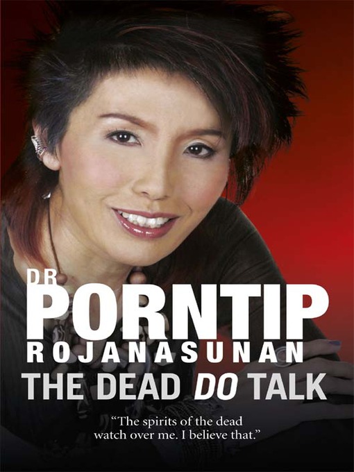 Title details for The Dead Do Talk by Porntip Rojanasunan - Available